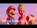 The Super Mario Bros Movie 2023 Trailer