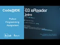 Code IDE Python Programming Assignment 3 eReader - intro