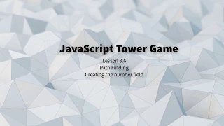 3 6 Tower Game lesson-Goal based path finding