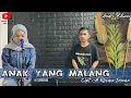 Download Lagu SUNGGUH SEDIH!!! ANAK YANG MALANG ( COVER JULIA NIA ) DANGDUT TERBARU #ANDRIKHANOFFICIAL