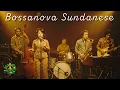 Download Lagu Bossanova Sundanese - Playlist Music Bossa Nova Sundanese Easy Listening