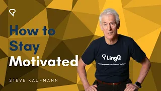 How to Stay Motivated