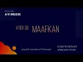 MAAFKAN - Atiek CB | Karaoke Nada WANITA Cewek | Avimusik