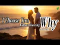Lagu I Choose You Without Knowing Why | Romantic Love Songs | Beautiful Love Songs | Lyric Video