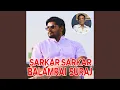 Download Lagu Sarkar Sarkar Balamrai Suraj Song