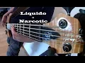 Lagu Liquido - Narcotic [Bass Cover]