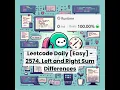 2574 Left and Right Sum Differences Easy Leetcode Daily 6-6-26