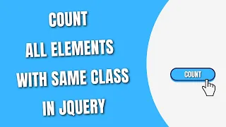 Count all elements with same Class with jQuery HowToCodeSchool com