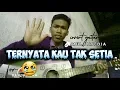 Download Lagu Ternyata kau tak setia  😢