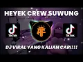 Download Lagu HEYEK CREW SUWUNG | AKU BINGUNG KOWE BINGUNG JEDAG JEDUG VIRAL TIKTOK