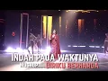 Download Lagu INDAH PADA WAKTUNYA MUSHUP DIRIKU BERHARGA
