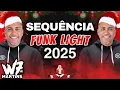 Download Lagu SEQUÊNCIA FUNK LIGHT CARIOCA [ NATAL E ANO NOVO 2025 ] AS MAIS TOCADAS TIKTOK - W7 MARTINS