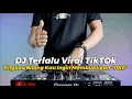 Download Lagu DJ ENGKAU BILANG KAU INGIN MEMBUKTIKAN (OKE) VIRAL TIKTOK FULL BASS TERBARU