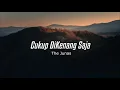 Download Lagu Cukup Dikenang Saja - The Junas Feat Yasmin (lirik)