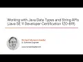 Java Skills Working with Java Data Types and String APIs Course
