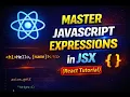 JavaScript Expressions Inside JSX Explained React Beginner Guide