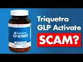 Triquetra GLP-Activate Review - Safe Product or Not
