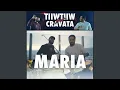 Download Lagu Maria (feat. Cravata)
