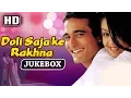 Lagu All Songs Of Doli Saja Ke Rakhna {HD} - Akshaye Khanna - Jyothika - A. R. Rahman Songs