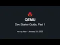 QEMU Dev Starter guide Part 1 rev ng hour 2025-01-24