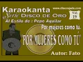 Karaokanta - Pepe Aguilar - Por mujeres como tú