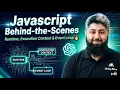 Javascript Behind-the-Scenes Runtime Execution Context Event Loop