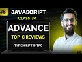JavaScript Advanced JS Topics TypeScript Intro Class 31 SMIT Modern Web Dev 17