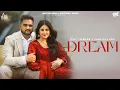 Download Lagu Dream (Official Video) Gopi Talwara | Samridhi Puri | Iris Music | New Punjabi Song | Jass Records