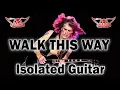 Download Lagu Classic 70s AEROSMITH: Walk This Way  (Original '75)  *ORIGINAL ISOLATED GUITAR*