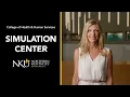 Tour NKU s Center for Simulation Education
