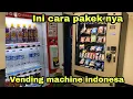 Lagu 🔴Cara menggunakan mesin penjual minuman otomatis VENDING MACHINE