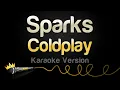 Download Lagu Coldplay - Sparks (Karaoke Version)