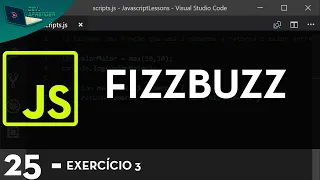 Javascript Aula 25 - FizzBuzz