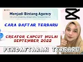 Download Lagu CARA DAFTAR MENJADI CREATOR CAPCUT TERBARU (MULAI SEPTEMBER 2022)