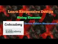 Review Relative Measurements Codecademy Learn Responsive Design Sizing Elements