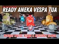 Download Lagu ANEKA MOTOR VESPA TUA READY \