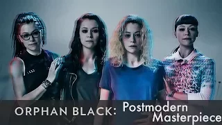 Orphan Black A Postmodern Masterpiece