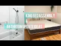VLOG BATHROOM RENO IDEAS WAYFAIR BED ASSEMBLY ALLSWELL KING MATTRESS EPISODE 40