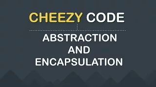 Abstraction And Encapsulation