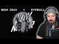 Download Lagu Was Not Expecting This Collab!! Pitbull x Bon Jovi - Now or Never Reaction