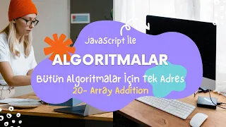 JavaScript Ile Algoritmalar - 20 CoderByte ArrayAddition Challange