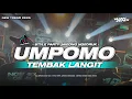 Download Lagu DJ UMPOMO AKU RA WEDI DUSO || STYLE PARTY JAIPONG NGEDRUK