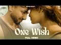 Download Lagu ONE WISH (OFFICIAL VIDEO) SIFAT | ROX A |NEW PUNJABI SONGS 20245| kini sohni ho jani aa life sohneya