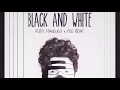 Download Lagu Rudy Mancuso x PooBear - Black and White