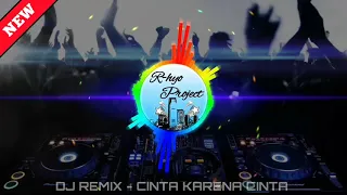 Download 🔴DJ REMIX FULLBASS 2020 || CINTA KARENA CINTA(Judika) MP3