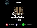 Lagu DJ LEE SOCA 2026 TEASER PT 1 