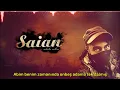 Saian - Kanunsuzlar / Alt Yazılı Şarkı Sözleri