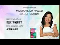 Holistic Wealth in Relationships: Love, Boundaries, and Abundance