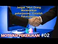 Download Lagu Cintai Pekerjaanmu | Kata-kata MOTIVASI KERJA - #072