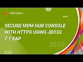 HOW TO Secure MDM Hub Console with HTTPS using JBOSS 7 1 EAP